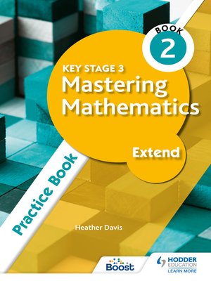 cover image of Key Stage 3 Mastering Mathematics Extend Practice Book 2
